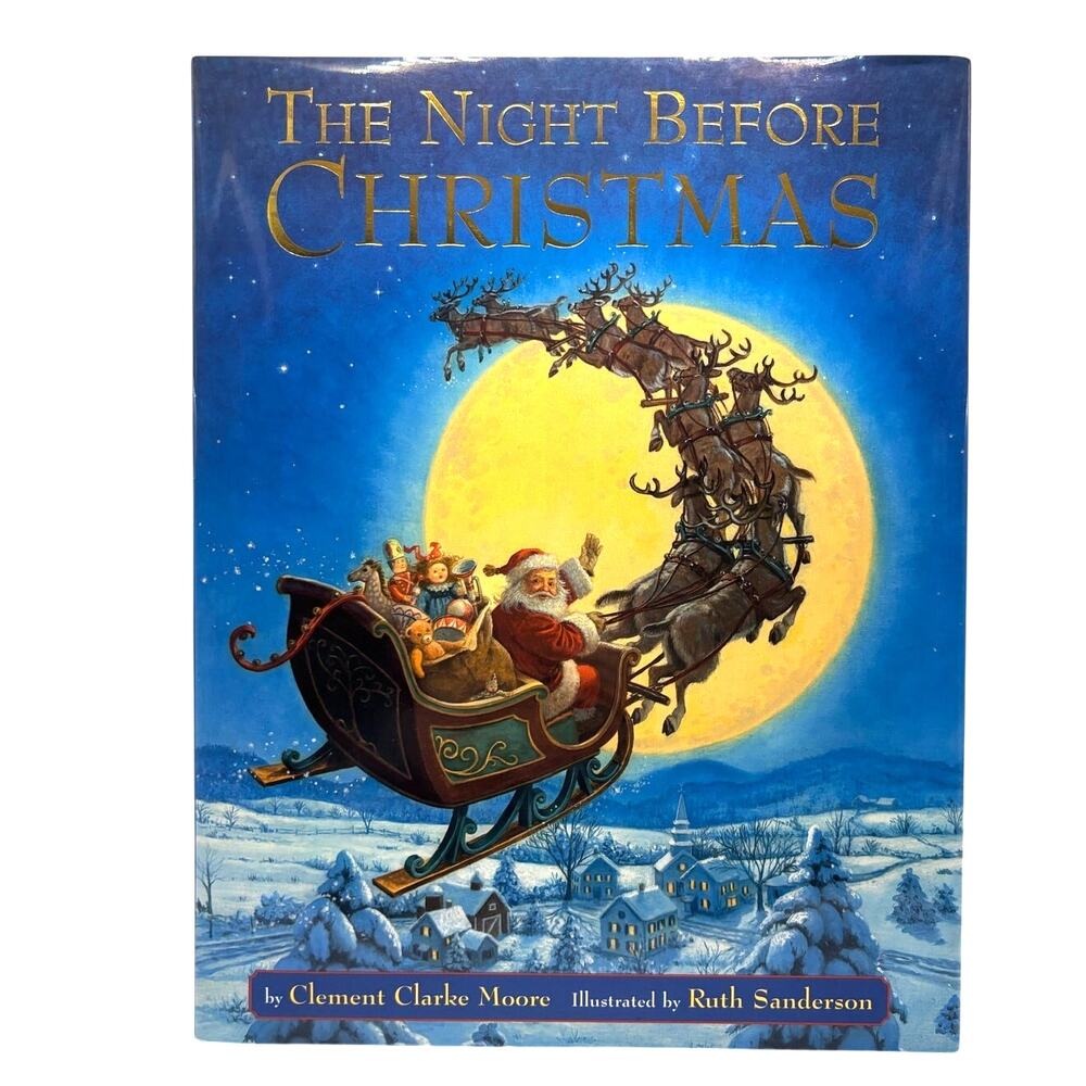 1997 First Ed. The Night Before Christmas, Clement C. Moore, R. Sanderson HCDJ